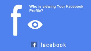 who is viewing your Facebook profile